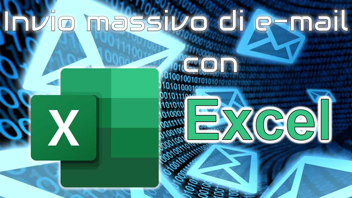 Invio massivo di Email con Excel