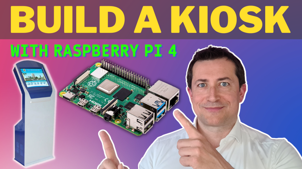 build a kiosk with raspberry pi 4