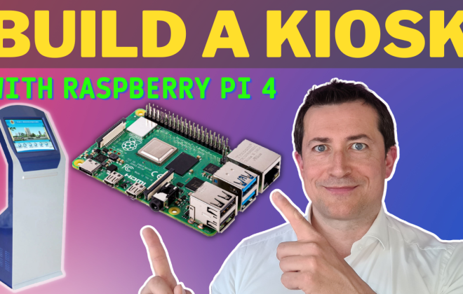 build a kiosk with raspberry pi 4
