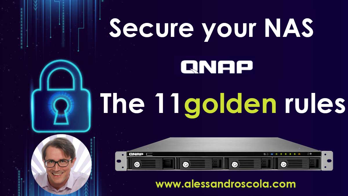 Secure your QNAP NAS - the 11 golden rules