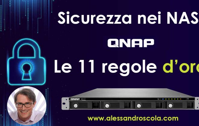 Sicurezza nei NAS QNAP le 11 regole d'oro